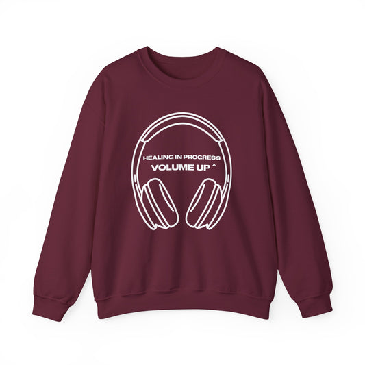Healing in Progress Sweatshirt - 'Volume Up' Headphones Crewneck