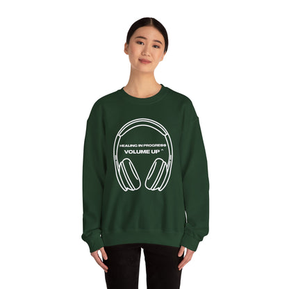 Healing in Progress Sweatshirt - 'Volume Up' Headphones Crewneck