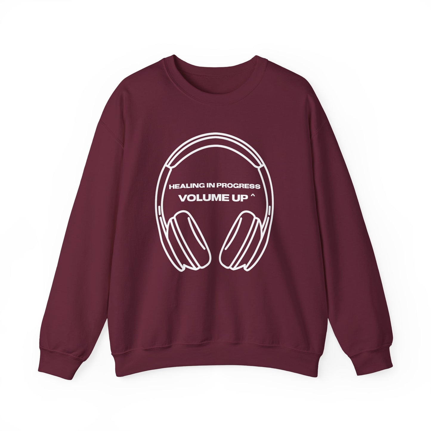 Healing in Progress Sweatshirt - 'Volume Up' Headphones Crewneck