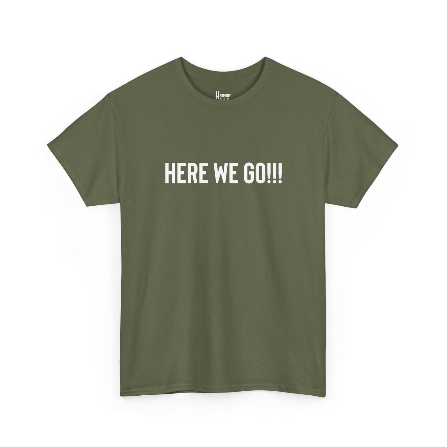 Here We Go!!! Tee — Harmony Holler Band T‑Shirt