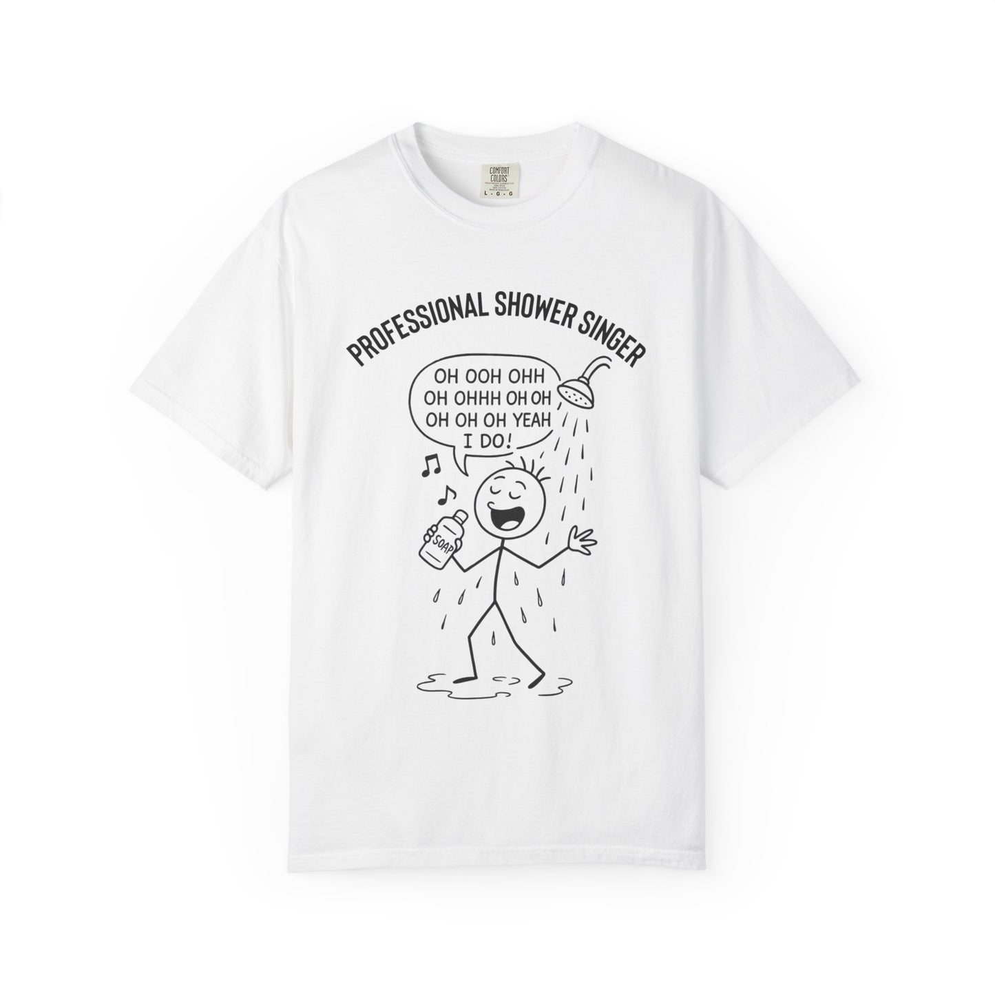 Professional Shower Singer T-Shirt — "It's Rock Harmony Holler" Funny Music Tee