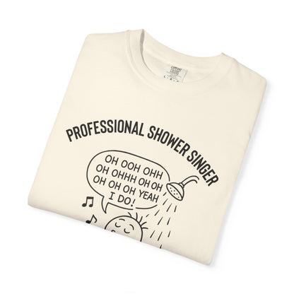 Professional Shower Singer T-Shirt — "It's Rock Harmony Holler" Funny Music Tee