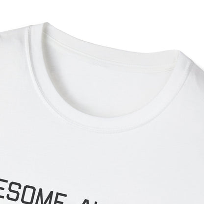 Awesome, Awesome Rock Band T-Shirt — Harmony Holler Tour Style