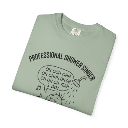 Professional Shower Singer T-Shirt — "It's Rock Harmony Holler" Funny Music Tee