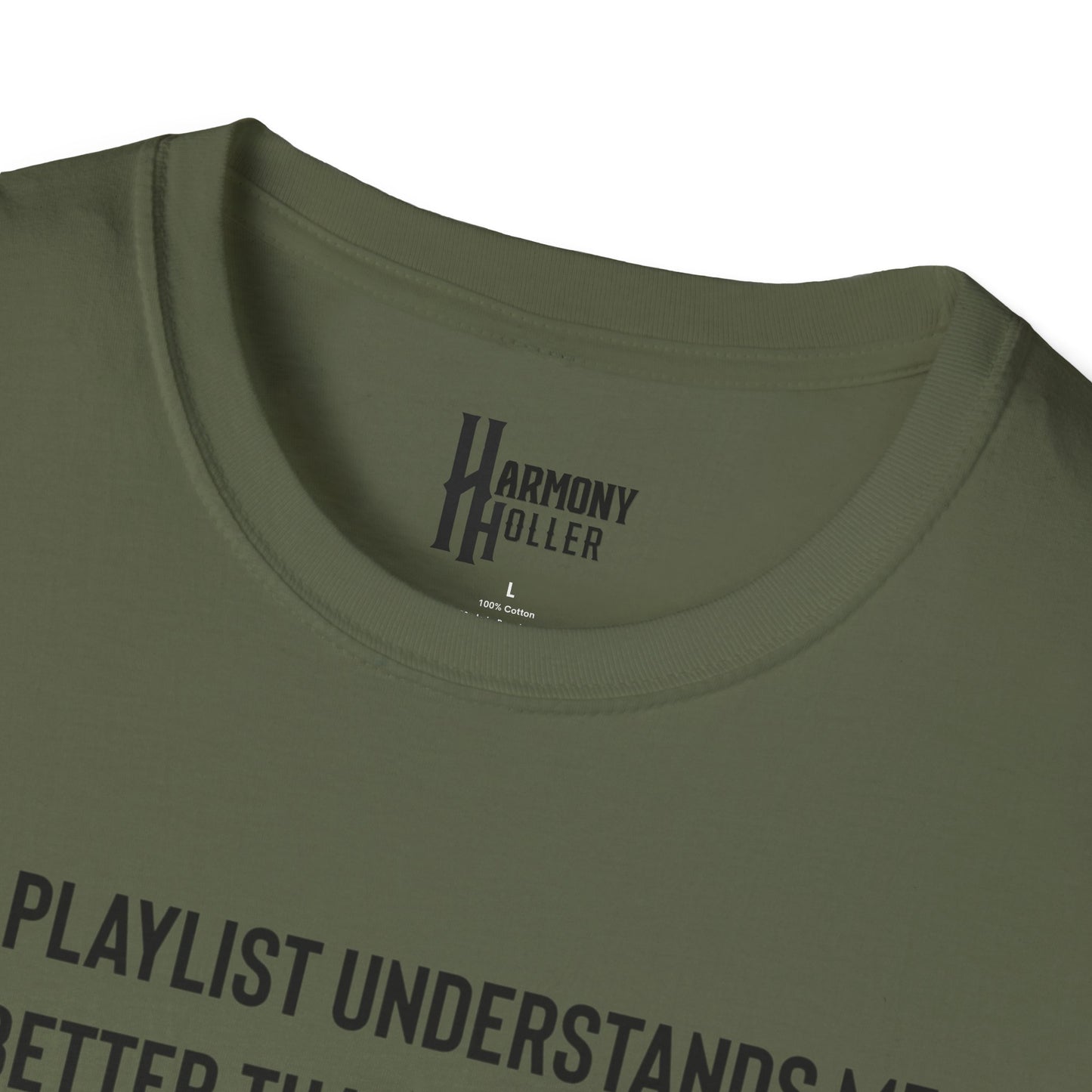 “My Playlist Understands Me Better Than People Do” HH Tee