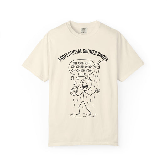 Professional Shower Singer T-Shirt — "It's Rock Harmony Holler" Funny Music Tee